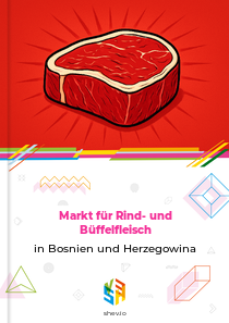 Markt für Rind- und Büffelfleisch in Bosnien und Herzegowina