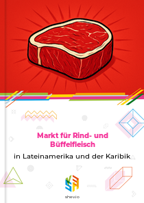 Markt für Rind- und Büffelfleisch in Lateinamerika und der Karibik