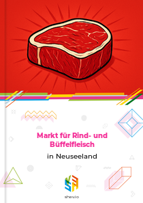Markt für Rind- und Büffelfleisch in Neuseeland