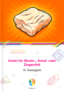Markt für Rinder-, Schaf- oder Ziegenfett in Georgien
