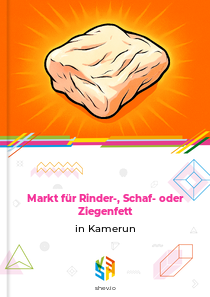 Markt für Rinder-, Schaf- oder Ziegenfett in Kamerun