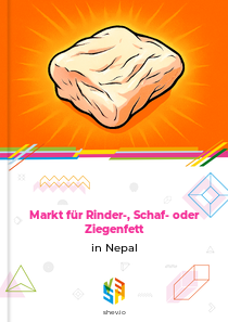 Markt für Rinder-, Schaf- oder Ziegenfett in Nepal