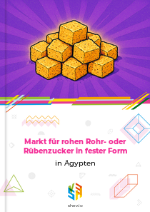 Markt für rohen Rohr- oder Rübenzucker in fester Form in Ägypten
