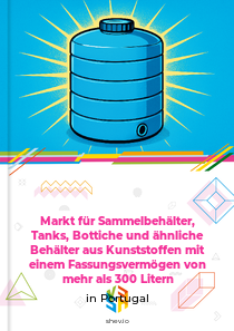 Markt für Sammelbehälter, Tanks, Bottiche und ähnliche Behälter aus Kunststoffen mit einem Fassungsvermögen von mehr als 300 Litern in Portugal