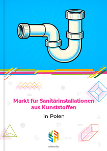 Markt für Sanitärinstallationen aus Kunststoffen in Polen