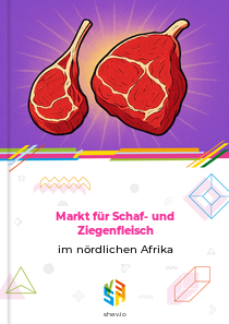 Markt für Schaf- und Ziegenfleisch im nördlichen Afrika