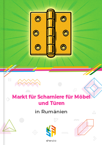 Markt für Scharniere für Möbel und Türen in Rumänien