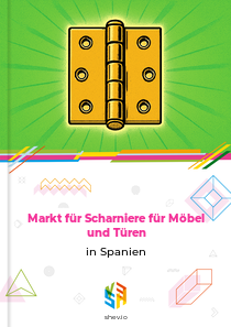 Markt für Scharniere für Möbel und Türen in Spanien