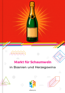 Markt für Schaumwein in Bosnien und Herzegowina