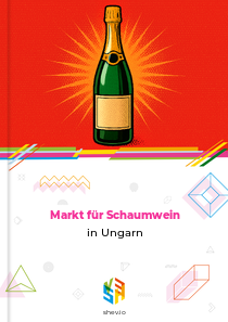Markt für Schaumwein in Ungarn