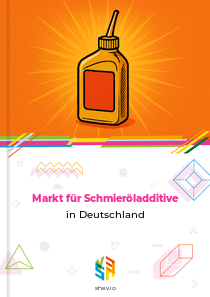 Markt für Schmieröladditive in Deutschland