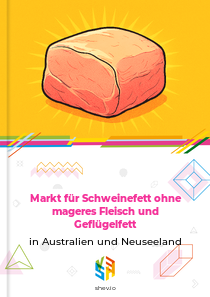 Markt für Schweinefett ohne mageres Fleisch und Geflügelfett in Australien und Neuseeland