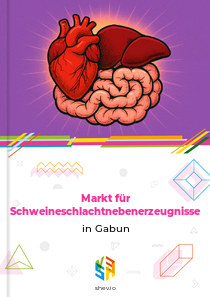 Markt für Schweineschlachtnebenerzeugnisse in Gabun