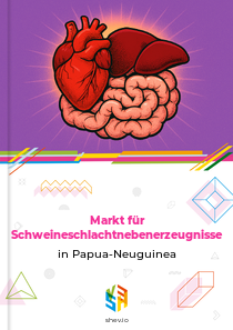 Markt für Schweineschlachtnebenerzeugnisse in Papua-Neuguinea
