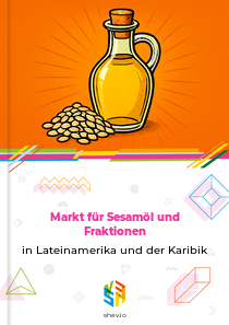Markt für Sesamöl und Fraktionen in Lateinamerika und der Karibik