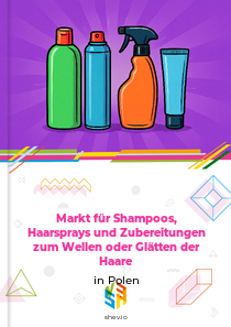 Markt für Shampoos, Haarsprays und Zubereitungen zum Wellen oder Glätten der Haare in Polen