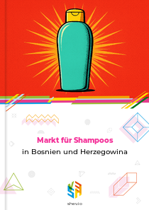 Markt für Shampoos in Bosnien und Herzegowina