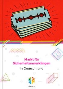 Markt für Sicherheitsrasierklingen in Deutschland