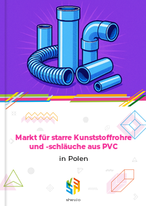 Markt für starre Kunststoffrohre und -schläuche aus PVC in Polen