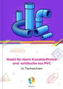 Markt für starre Kunststoffrohre und -schläuche aus PVC in Tschechien