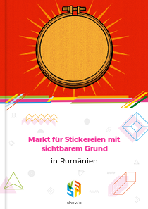 Markt für Stickereien mit sichtbarem Grund in Rumänien