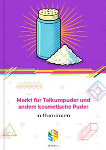 Markt für Talkumpuder und andere kosmetische Puder in Rumänien