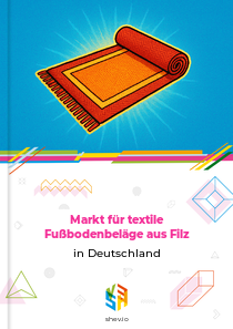 Markt für textile Fußbodenbeläge aus Filz in Deutschland
