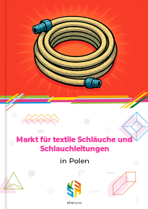 Markt für textile Schläuche und Schlauchleitungen in Polen