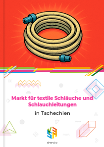 Markt für textile Schläuche und Schlauchleitungen in Tschechien