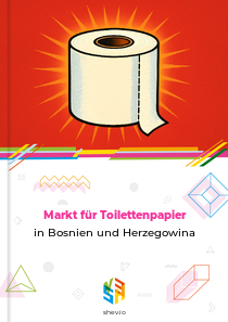 Markt für Toilettenpapier in Bosnien und Herzegowina
