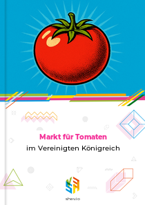 Markt für Tomaten im Vereinigten Königreich