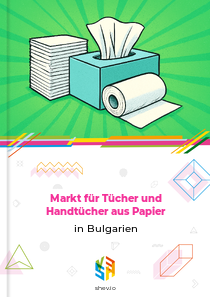 Markt für Tücher und Handtücher aus Papier in Bulgarien