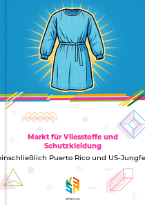 Markt für Vliesstoffe und Schutzkleidung in USA einschließlich Puerto Rico und US-Jungferninseln