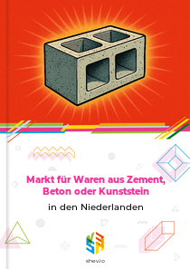 Markt für Waren aus Zement, Beton oder Kunststein in den Niederlanden