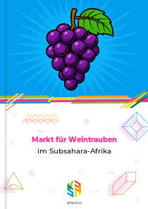 Markt für Weintrauben im Subsahara-Afrika