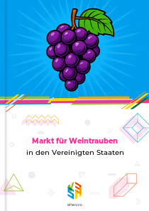 Markt für Weintrauben in den Vereinigten Staaten