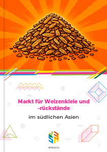 Markt für Weizenkleie und -rückstände im südlichen Asien