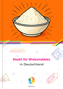 Markt für Weizenstärke in Deutschland