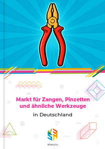 Markt für Zangen, Pinzetten und ähnliche Werkzeuge in Deutschland