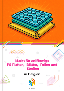 Markt für zellförmige PS-Platten, -Blätter, -Folien und -Streifen in Belgien