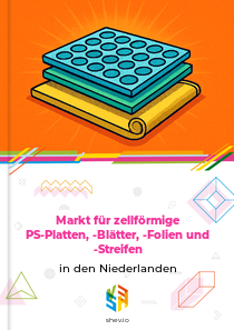 Markt für zellförmige PS-Platten, -Blätter, -Folien und -Streifen in den Niederlanden