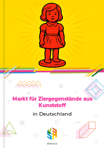 Markt für Ziergegenstände aus Kunststoff in Deutschland