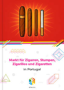 Markt für Zigarren, Stumpen, Zigarillos und Zigaretten in Portugal