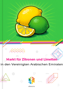 Markt für Zitronen und Limetten in den Vereinigten Arabischen Emiraten