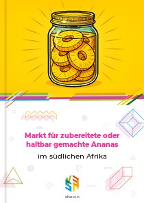 Markt für zubereitete oder haltbar gemachte Ananas im südlichen Afrika