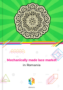Mechanically made lace market in Romania