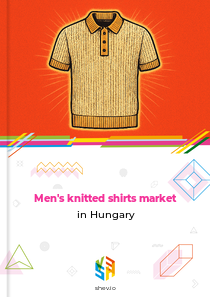 Men's knitted shirts market in Hungary