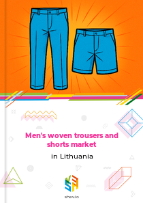 Men's woven trousers and shorts market in Lithuania