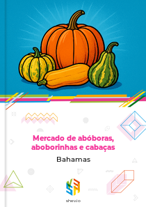 Mercado de abóboras, aboborinhas e cabaças Bahamas