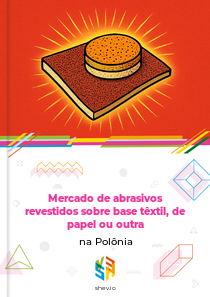 Mercado de abrasivos revestidos sobre base têxtil, de papel ou outra na Polônia